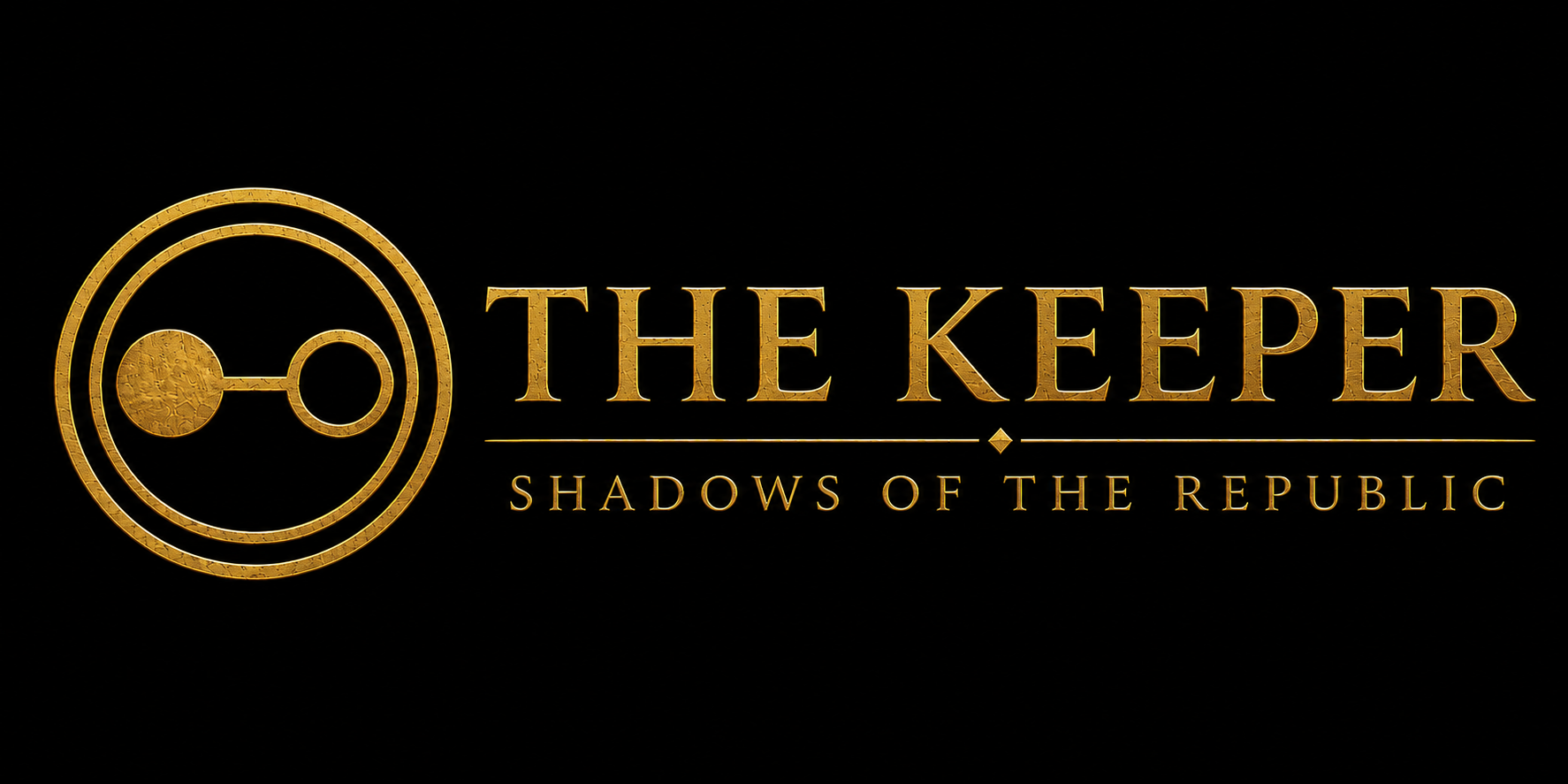 THE KEEPER – SHADOWS OF THE REPUBLIC